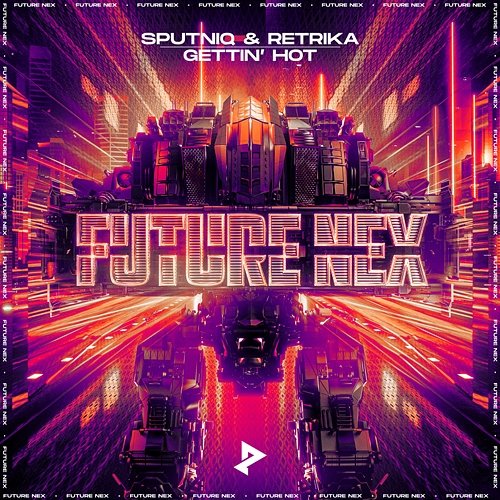 Gettin' Hot Sputniq & Retrika