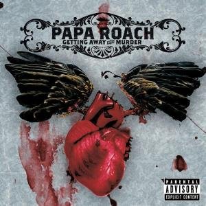 Getting Away With Murder Papa Roach