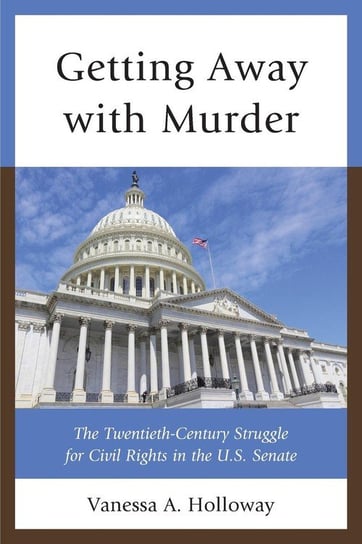GETTING AWAY WITH MURDER Holloway Vanessa A.