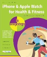 Getting Healthy with iPhone in easy steps Vandome Nick