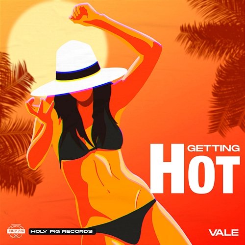 Getting Hot Vale