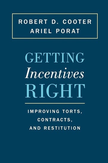 Getting Incentives Right Cooter Robert D.