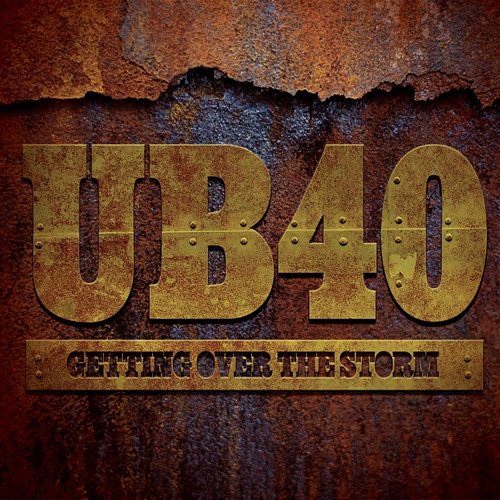 Getting Over The Storm UB40
