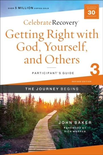 Getting Right with God, Yourself, and Others Participants Guide 3: A Recovery Program Based on Eight Baker John