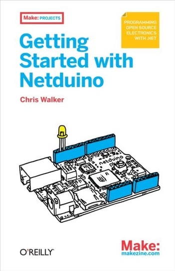 Getting Started with Netduino [DRM] - ebook EPUB Chris Walker