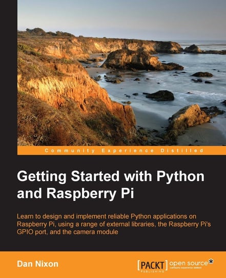 Getting Started with Python and Raspberry Pi - ebook EPUB Dan Nixon