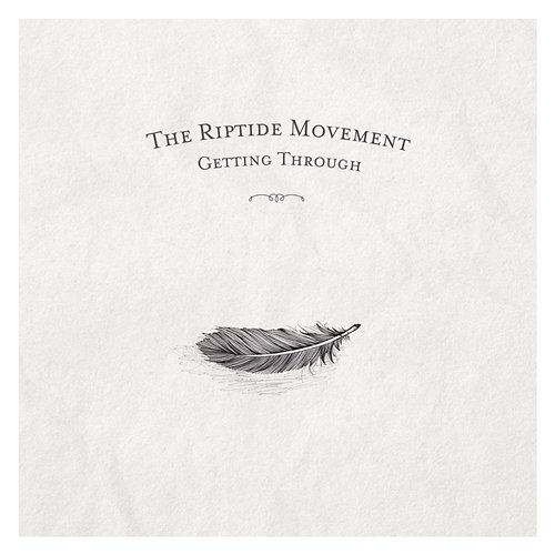 Getting Through The Riptide Movement