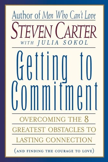 Getting to Commitment Carter Steven