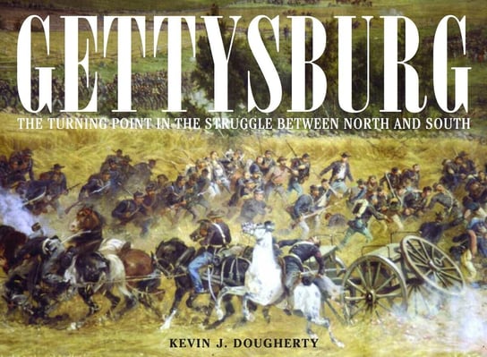Gettysburg Kevin J Dougherty