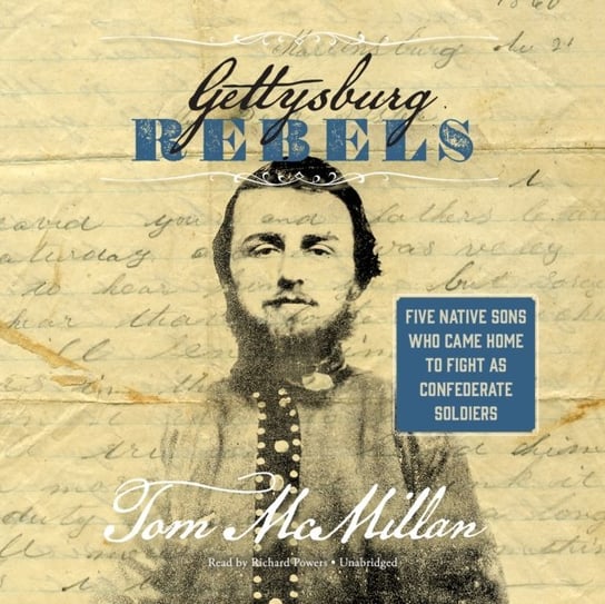Gettysburg Rebels McMillan Tom