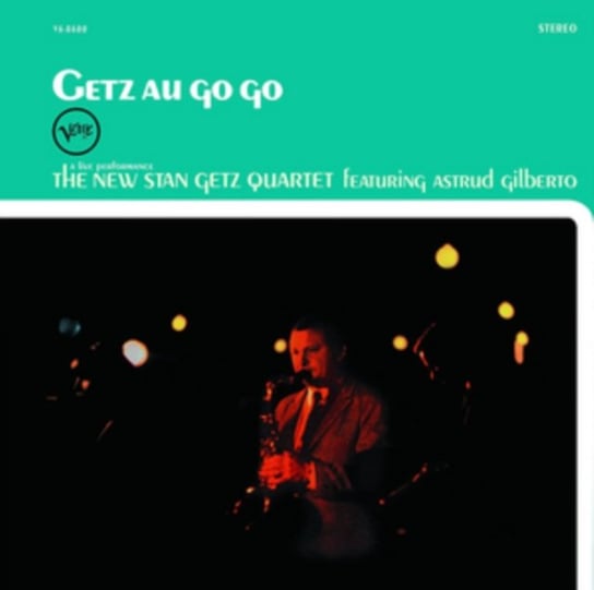Getz Au Go Go Stan Getz Quartet