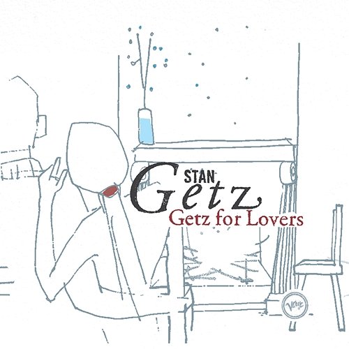 Getz for Lovers Stan Getz