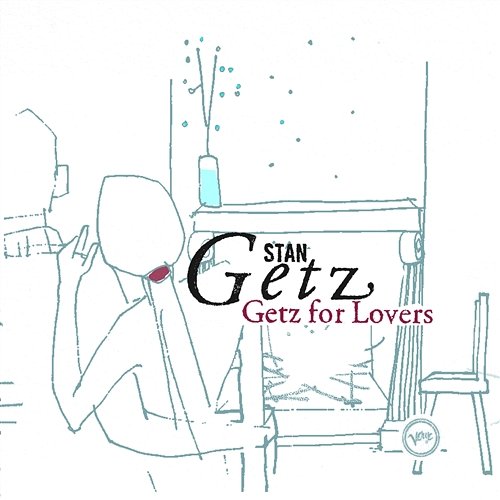 Getz For Lovers Stan Getz