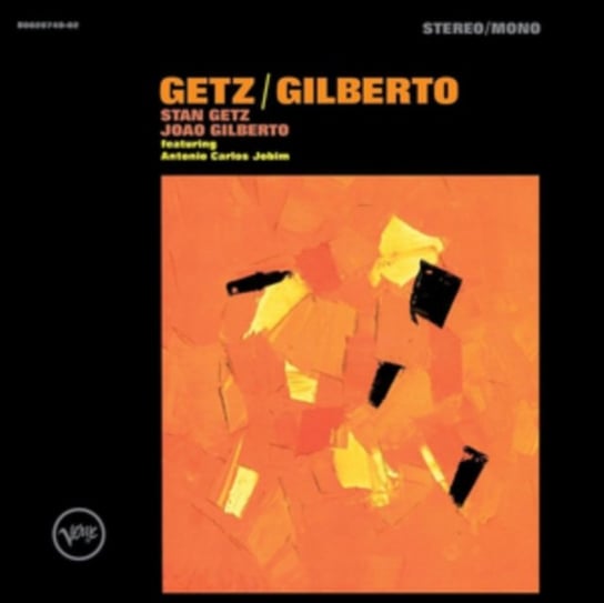 Getz/Gilberto (50th Anniversary Edition) Remastered Getz / Gilberto