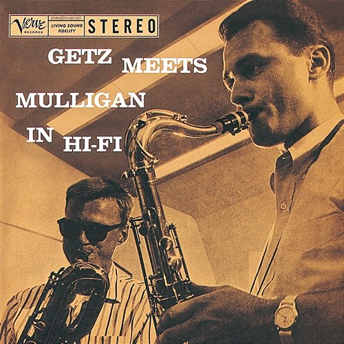 Getz Meets Mulligan In Hi-Fi Stan Getz, Gerry Mulligan