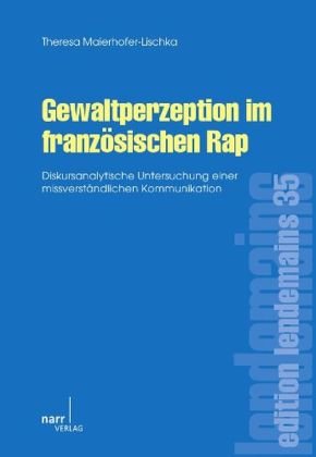 Gewaltperzeption im französischen Rap Gunter Narr Verlag, Narr Francke Attempto