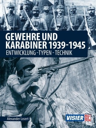 Gewehre & Karabiner 1939-1945 Motorbuch Verlag