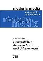 Gewerblicher Rechtsschutz und Urheberrecht Gruber Joachim