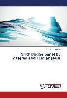 GFRP Bridge panel by material and FEM analysis Stankiewicz Beata