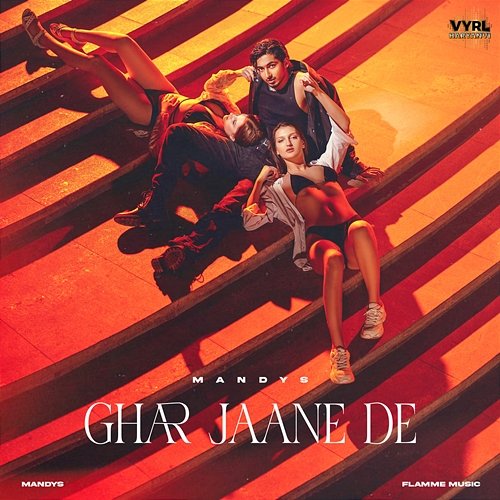 Ghar Jaane De Mandys