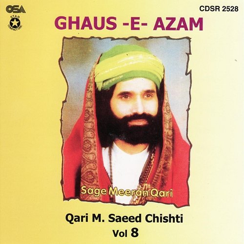 Ghaus-E-Azam Quari M. Saeed Chishti