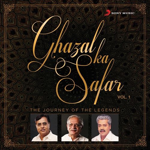 Ghazal Ka Safar, Vol. 1 Alka Yagnik & Hariharan, Jagjit Singh