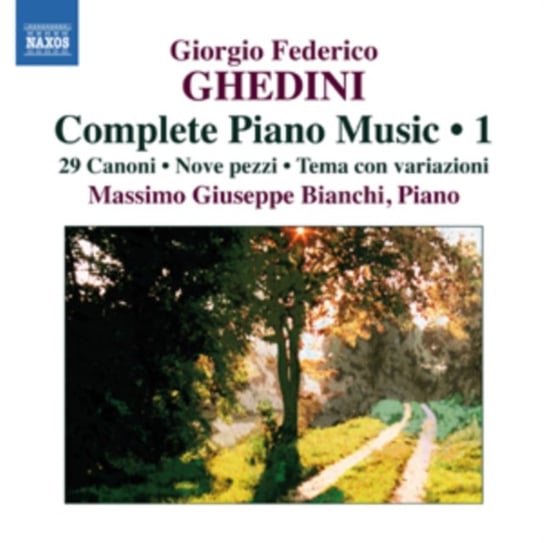 Ghedini: Compl.Piano Music 1 Various Artists
