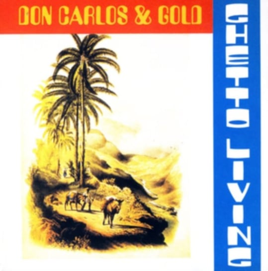 Ghetto Living Don Carlos & Gold