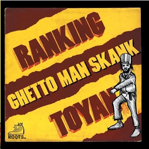 Ghetto Man Skank Ranking Toyan