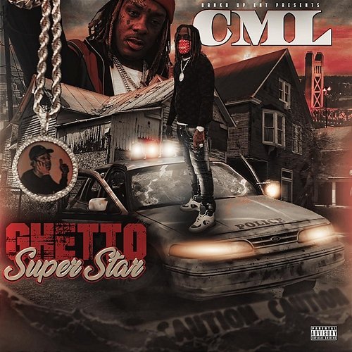 Ghetto Superstar C.M.L.
