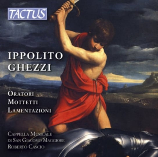 Ghezzi: Oratori/Mottetti/Lamentazioni Various Artists