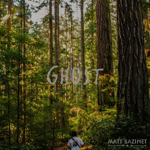 Ghost Matt Bazinet
