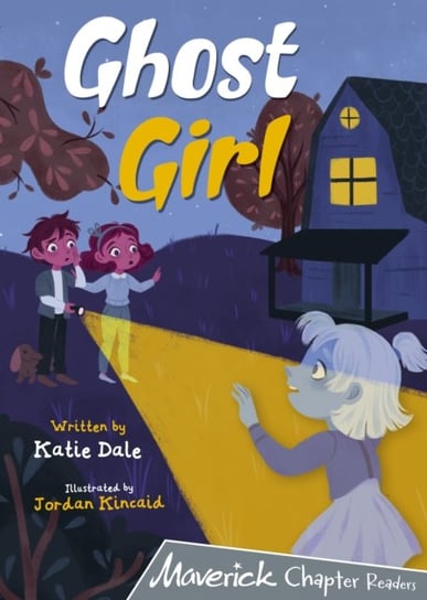 Ghost Girl. (Grey Chapter Reader) Dale Katie