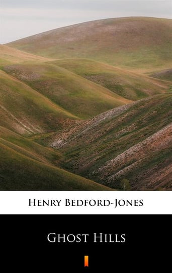 Ghost Hills H. Bedford-Jones