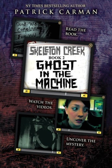Ghost in the Machine Patrick Carman