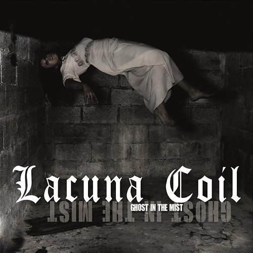 Ghost in the Mist Lacuna Coil