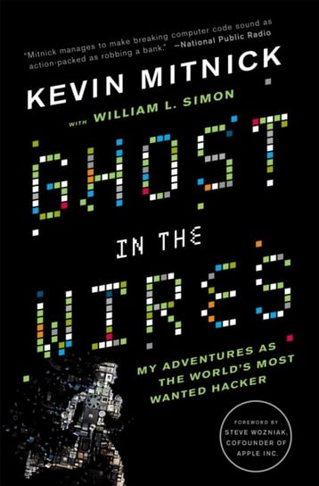 Ghost in the Wires Mitnick Kevin D., Simon William L.