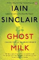 Ghost Milk Sinclair Iain