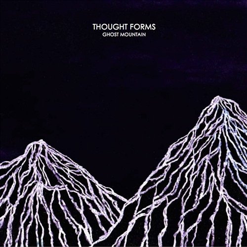 Ghost Mountain Thought Forms