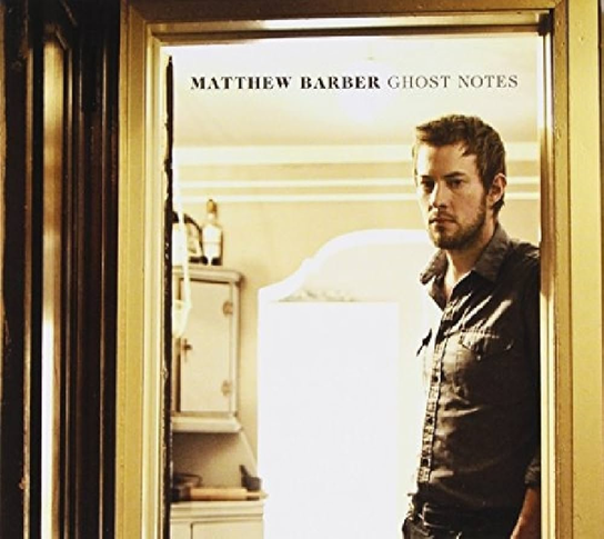 Ghost Notes Barber Matthew