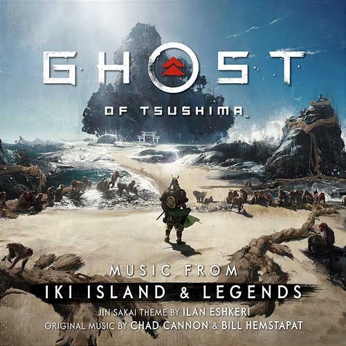 Ghost of Tsushima: Music from Iki Island & Legends Chad Cannon & Bill Hemstapat