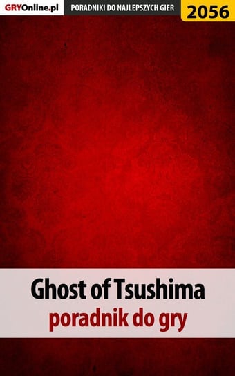 Ghost of Tsushima. Poradnik do gry Hałas Jacek Stranger, Fras Natalia N.Tenn