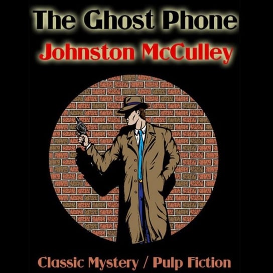 Ghost Phone Johnston McCulley