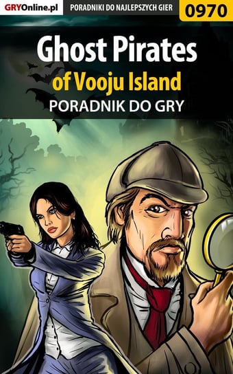 Ghost Pirates of Vooju Island - poradnik do gry Józefowicz Antoni Hat