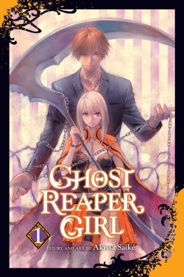 Ghost Reaper Girl. Volume 1 Akissa Saike