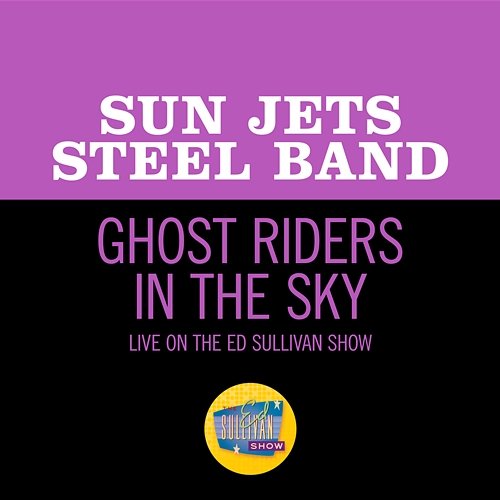 Ghost Riders In The Sky Sun Jets Steel Band