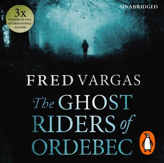 Ghost Riders of Ordebec Vargas Fred