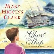 Ghost Ship: A Cape Cod Story Clark Mary Higgins