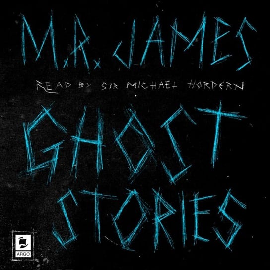Ghost Stories (Argo Classics) James M. R.