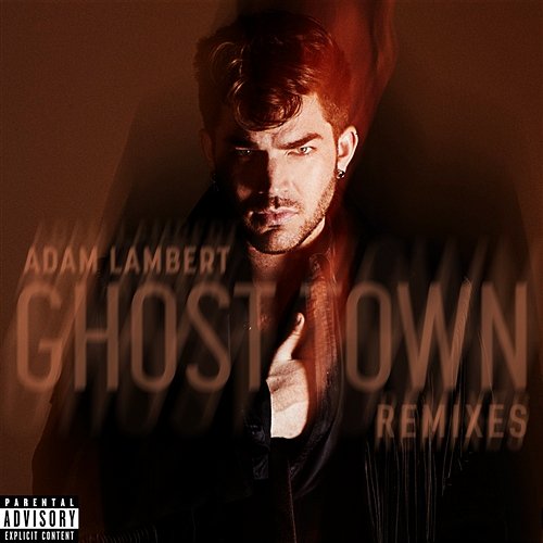 Ghost Town Adam Lambert